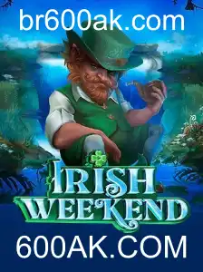 Descubra as Emoções do Jogo IrishWeekend: A Experiência Incrível da 600AK.COM